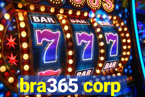 bra365 corp